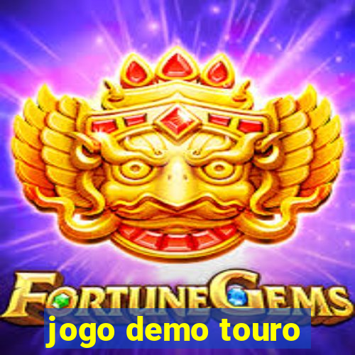 jogo demo touro